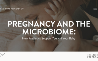 Pregnancy and the Microbiome: How Probiotics Support You and Your Baby